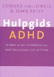 Hulpgids ADHD door Edward Hallowell en John Ratey