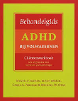 Behandelgids ADHD bij volwassenen, cliëntenwerkboek door Steven A. Safren, Susan Sprich, Carol A. Perlman & Michael W. Otto 